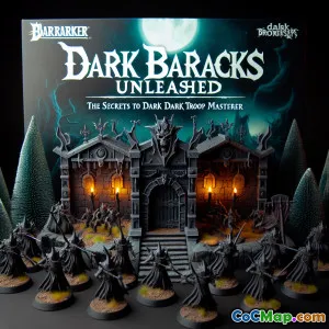 Dark Barracks Unleashed: The Secrets to Dark Troop Mastery